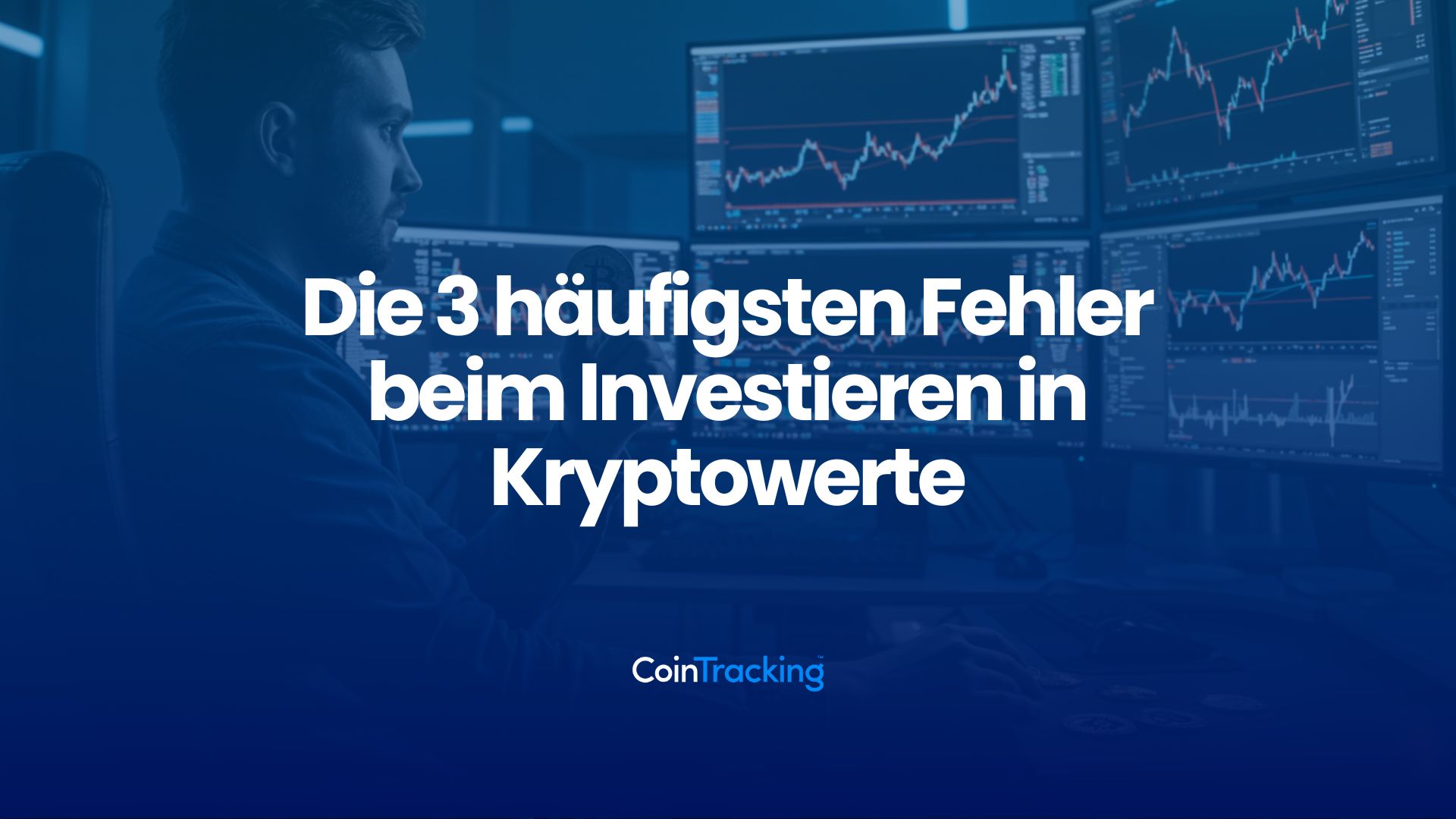 Die 3 häufigsten Fehler beim Investieren in Kryptowerte